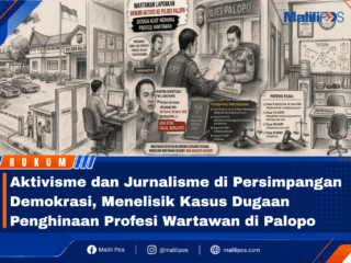 Aktivisme dan Jurnalisme di Persimpangan Demokrasi, Menelisik Kasus Dugaan Penghinaan Profesi Wartawan di Palopo