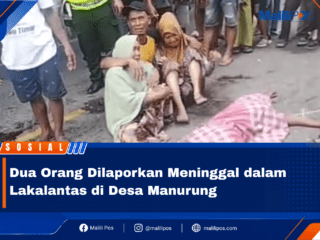 Dua Orang Dilaporkan Meninggal dalam Lakalantas di Desa Manurung
