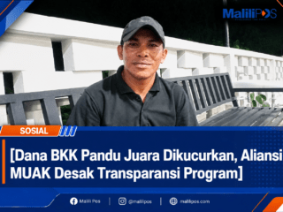 Dana BKK Pandu Juara Dikucurkan, Aliansi MUAK Desak Transparansi Program