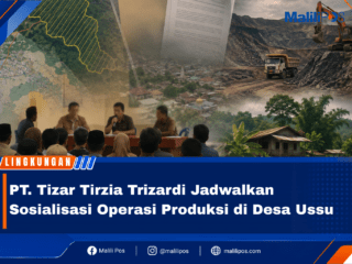 PT. Tizar Tirzia Trizardi Jadwalkan Sosialisasi Operasi Produksi di Desa Ussu